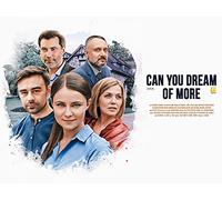 Can You Dream of More