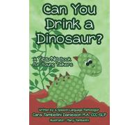 Can You Drink a Dinosaur?: A Yes/No Book for Young Talkers