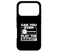Can You Even Play The Banjo Funny Banjo Music A Banjo Player Case for iPhone 17 Pro