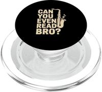 Can You Even Read Bro Saxophone Music Joke PopSockets PopGrip for MagSafe