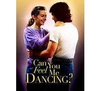 Can You Feel Me Dancing?