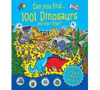 Can You Find 1001 Dinosaurs and Other Things? (Who's Hiding?)