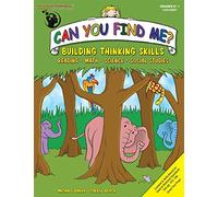 Can You Find Me?: Building Thinking Skills in Reading, Math, Science, and Social Studies K-1