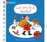 Can You Find Santa?: A festive soft flaps book - perfect for sharing with babies at Christmas! (Campbell Axel Scheffler)