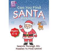 Can You Find Santa Word Search: Christmas Themed Activity for Kids Ages 5-9: Fun Holiday Puzzle Book with Santa, North Pole & Winter Words | Perfect ... Stuffer or Gift for Boys & Girls (FL Books)