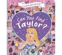 Can You Find Taylor? : A Search and Find book