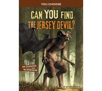 Can You Find the Jersey Devil?: An Interactive Monster Hunt (You Choose: Monster Hunter)