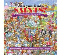 Can You Find the Saints?: Introducing Your Child to Holy Men and Women