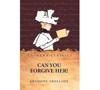Can You Forgive Her?