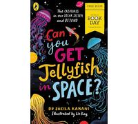 Can You Get Jellyfish in Space? A World Book Day 2024 Mini Book