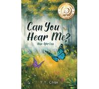 Can You Hear Me? : Hope after loss