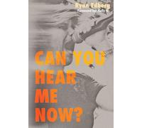 Can You Hear Me Now?