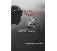 Can You Hear Me Now? Finding My Voice in a System That Stole it