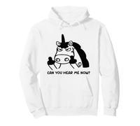 Can You Hear Me Now Funny Unicorn Pullover Hoodie