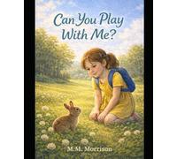 Can You Play with Me (Small People, Large Lessons)