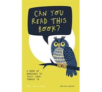 Can You Read This Book?: Fun Tongue Twisters for Kids
