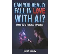 Can You Really Fall In Love With AI?: Inside the AI Romance Revolution
