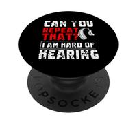 Can You Repeat That? Hearing Aids PopSockets Adhesive PopGrip