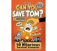 Can You Save Tom: 50 Hilarious Survival Scenarios