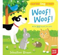 Can You Say It Too? Woof! Woof!: (Can You Say It Too?)