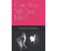 Can You Still See me?