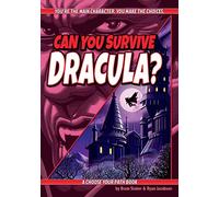 Can You Survive Dracula?: A Choose Your Path Book (Interactive Classic Literature)