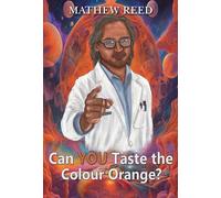 Can You Taste the Colour Orange?