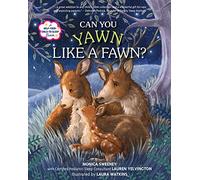 Can You Yawn Like a Fawn?