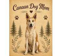 Canaan Dog Notebook - Rustic Dog Journal for Women - Cute Gift for Canaan Dog Lovers - 120 Lined Pages