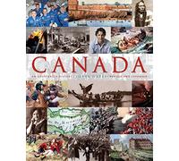 Canada: An Illustrated History: An Illustrated History, Revised and Expanded