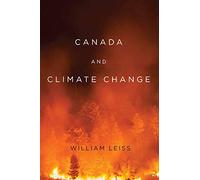 Canada and Climate Change: Volume 2 (Canadian Essentials, 2)