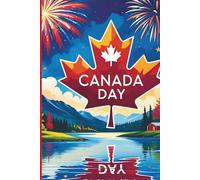Canada Day: “Celebrate your thoughts, dreams, and Canadian pride-one page at a time.”