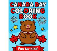 Canada Day Coloring Book for Kids Ages 3-6