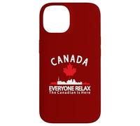 Canada Everyone Relax The Canadian is Here Patriotic Canada Case for iPhone 14