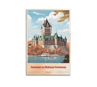 Canada Fairmont Le Château Frontenac Vintage Travel Souvenir Poster Decorative Painting Canvas Wall Art Living Rooms Bedroom Painting 16x24inch(40x60cm)