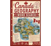 Canada Geography Word Search: Word Search with easy to Read Large Print About Canada Geography I 6x9 inches, 110 pages I 50+ puzzles, Gift for holiday, vacation, travel, relax, learn