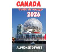 Canada Guide de voyage 2026