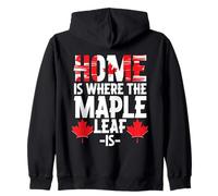 Canada Home Is Where The Maple Leaf Is, Canuck & Canadian Zip Hoodie