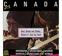 Canada: Inuit Games & Songs by Various Artist (2014-08-12)