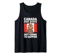 Canada Is Not For Sale 51st State Not Going To Happen Tank Top