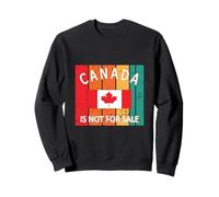 Canada Is Not for Sale it's Priceless, Sovereign & Strong Sweatshirt
