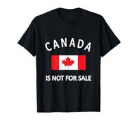 Canada is Not for Sale It's Priceless, Sovereign & Strong T-Shirt