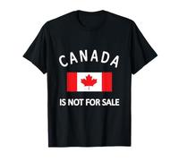 Canada is Not for Sale It's Priceless, Sovereign & Strong T-Shirt