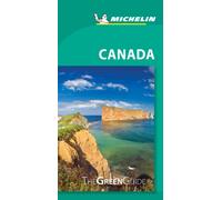 Canada - Michelin Green Guide : The Green Guide