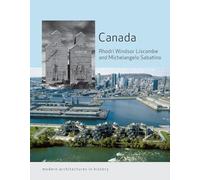 Canada: Modern Architectures in History