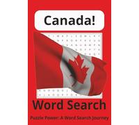 Canada Word Search Puzzle Book: Explore Canada’s Landmarks, Wildlife, and Wonders-One Puzzle at a Time | 6x9 inches, 110 pages, 55 puzzles, Fun-filled ... for Holidays, Road Trips, and Cozy Downtime