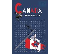 Canada Word Search Puzzle Book: WOR(L)D Search Series: Canada | Word Search, 114 pages, 6x9 inches | 50+ Puzzles...Perfect for Vacations, Holidays or Quiet evening at home