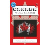 Canada Word Search Puzzle Book: Word Searches with Easy to Read Print about Canada, Maple Leaf, North America and More | 6x9 inches,110 pages | 50+ Puzzles… Gift for Vacations, Holidays and Free Times