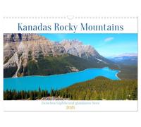 Canada's Rocky Mountains: between peaks & crystal-clear lakes UK-Version (Wall Calendar 2026 DIN A3 Landscape), CALVENDO 12 Month Wall Calendar