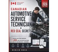 Canadian Automotive Service Technician Red Seal Secrets: Updated 310S Study Guide with 1,000 Exam-Like Practice Questions, Realistic Exam Simulator + Flashcards